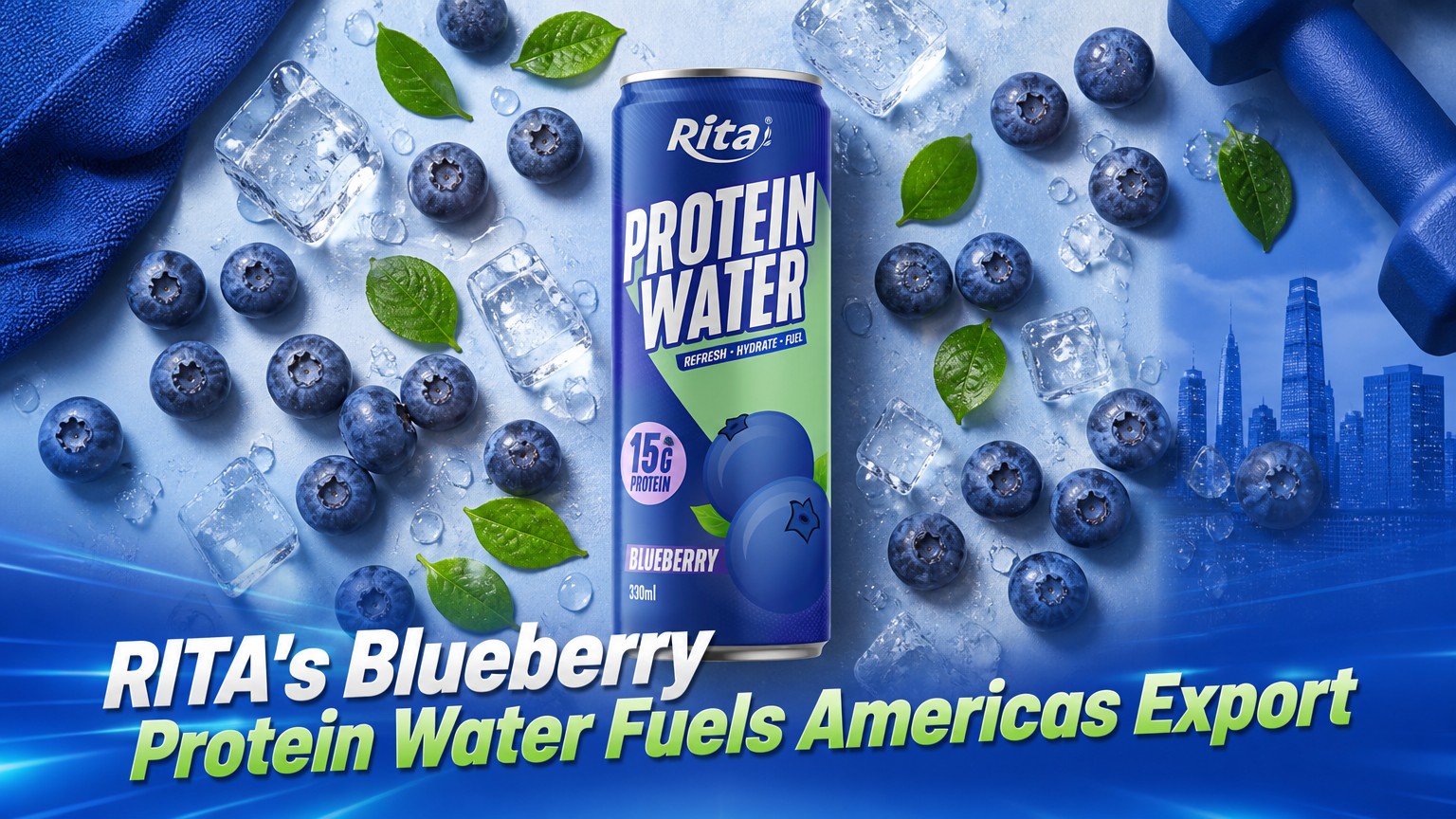RITA's Blueberry Protein Water Fuels Export Drive to the Americas